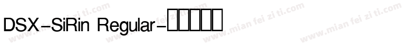 DSX-SiRin Regular字体转换